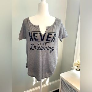 Never Stop Dreaming Tee